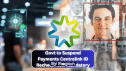Government Issues Final Warning for Centrelink Biometric Verification From June 15 – Pension and Family Payments Will Be Suspended Without Compliance
